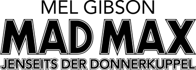 Mad Max 3 - Jenseits Der Donnerkuppel (1985) Logo1
