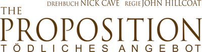 Proposition, The - Tödliches Angebot (2005) Logo
