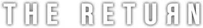 Return, The (2005) Logo
