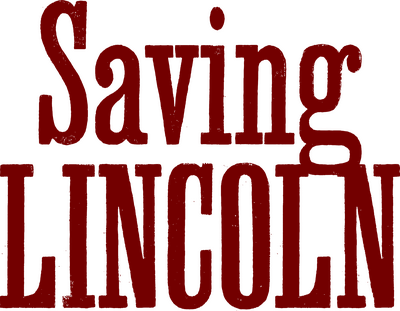 Saving Lincoln (2013) Logo
